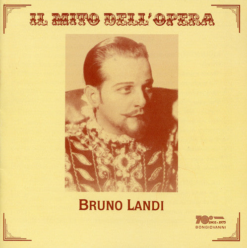 Il Mito Dell'Opera: Bruno Landi