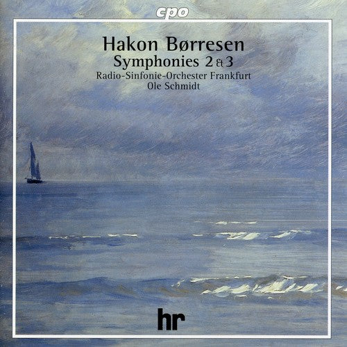 Borresen: Symphonies No 2 & 3 / Ole Schmidt, Frankfurt Rso