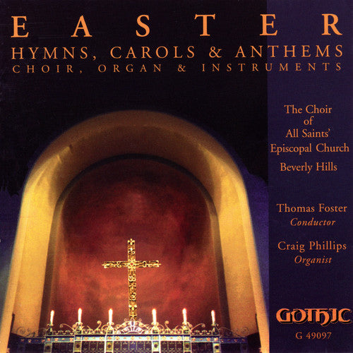 Easter - Hymns, Carols & Anthems / Foster, Phillips, Et Al