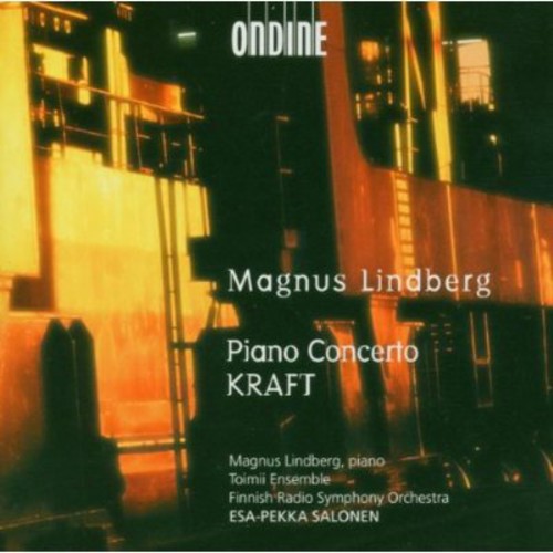 Lindberg: Piano Concerto No. 1; Kraft / Salonen