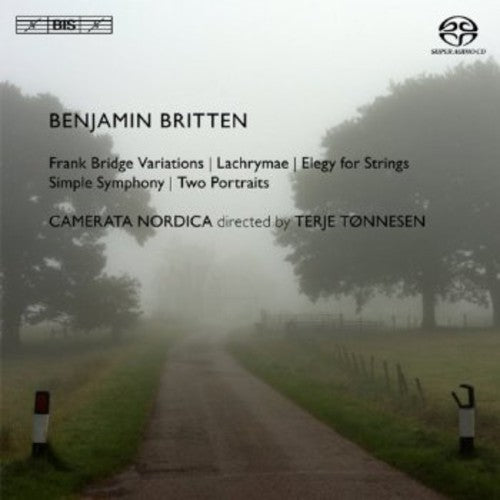 Britten: Frank Bridge Variations - Lachrymae - Elegy For Str