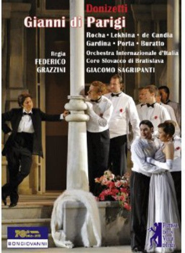 Donizetti: Gianni Di Parigi / Sagripanti, Lekhina, Candia, Rocha, Gardina