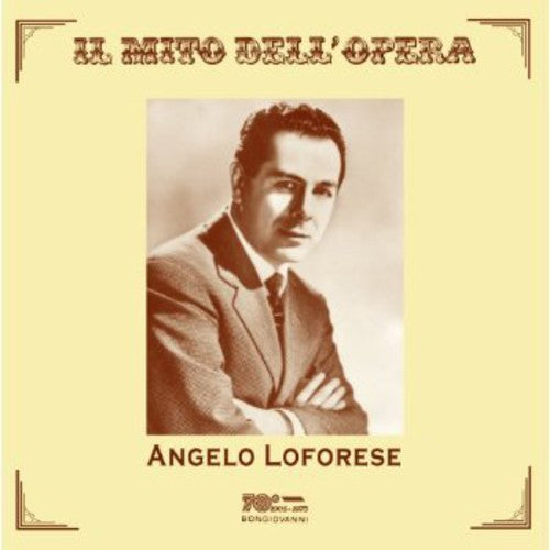 Il Mito Dell'opera / Angelo Loforese
