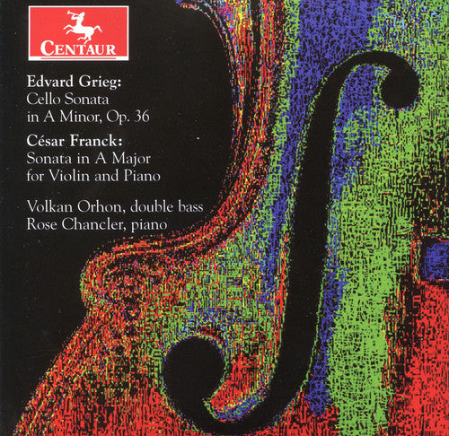 Grieg: Cello Sonata, Op. 36 - Franck: Violin Sonata in A Maj