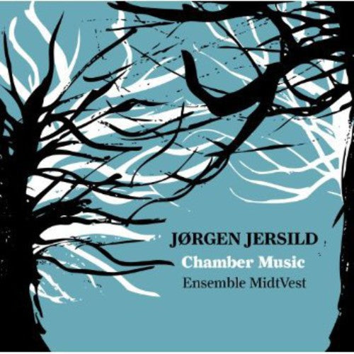 Jersild: Chamber Music