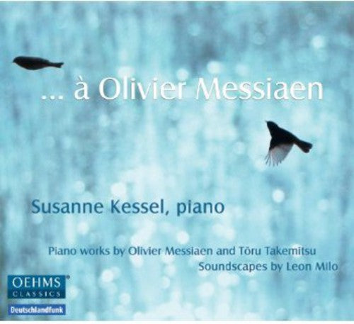 … à Olivier Messiaen