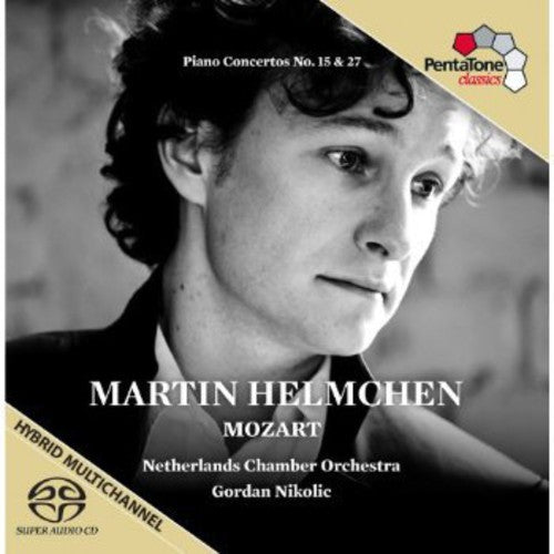 Mozart: Piano Concertos No 15 & 27 / Helmchen, Nikolic