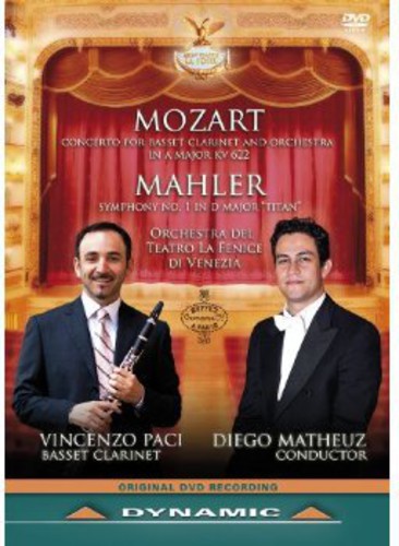 Mozart: Basset Clarinet Concerto; Mahler: Symphony No 1 / Paci, Matheuz, La Fenice