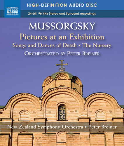 Mussorgsky: Pictures At An Exhibition; Songs And Dances Of Death; The Nursery / Breiner [blu-ray Audio]