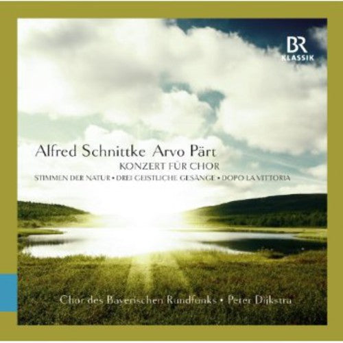 Alfred Schnittke, Arvo Part: Konzert Fur Chor