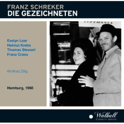 Schreker: Die Gezeichneten (Recorded 1960)