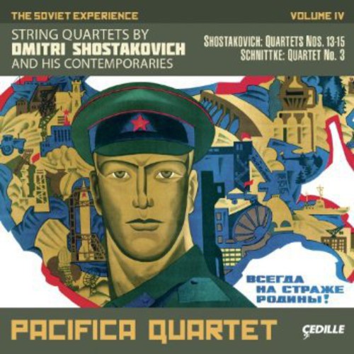 The Soviet Experience Vol 4 - String Quartets by Shostakovich & His Contemporaries