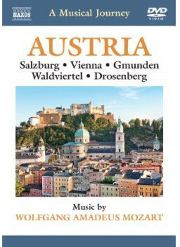 A Musical Journey: Austria - Salzburg, Vienna, Gmunden