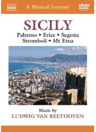 A Musical Journey: Sicily - Palermo, Erice, Segesta, Stromboli