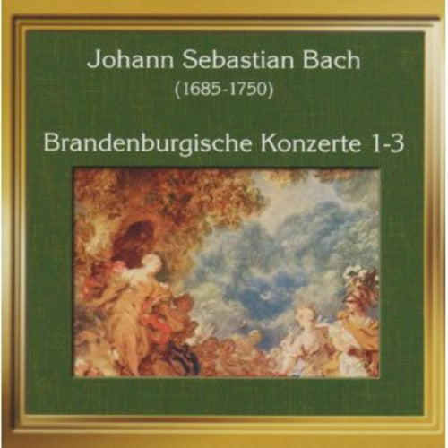 Bach, J.S.: Brandenburg Concertos Nos. 1-3  / French Suite N