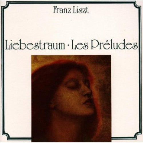Liszt, F.: Preludes (Les) / Consolations / Tasso