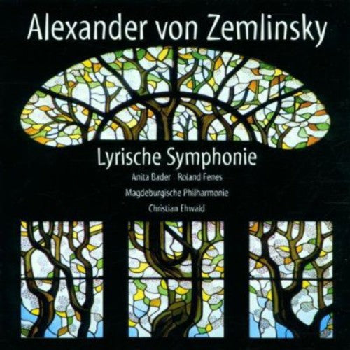 Zemlinsky, A. Von: Lyric Symphony