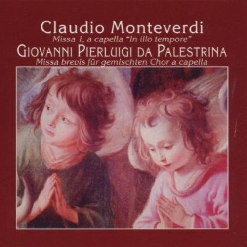 Monteverdi, C.: Missa In Illo Tempore  / Palestrina, G.P.: M