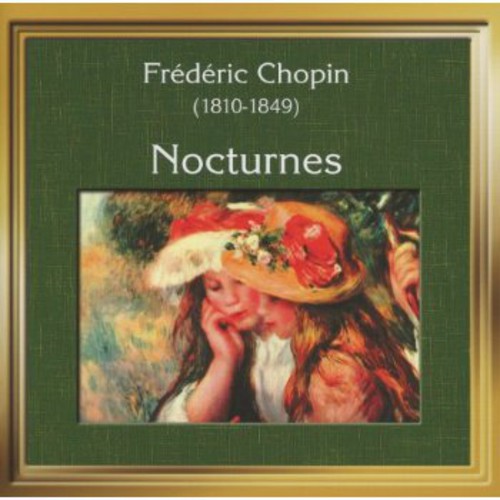 Chopin, F.: Nocturnes - Opp. 9, 15, 27, 32, 37