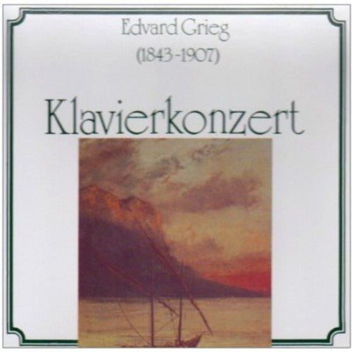 Grieg, E.: Piano Concerto / Peer Gynt Suite No. 1 / From Hol