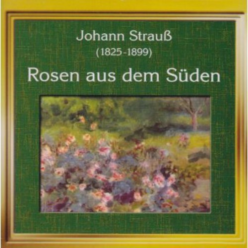 Strauss Ii: Rosen Aus Dem Suden / Accelerationen / Schatz-Wa
