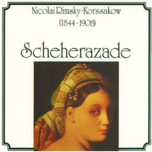 Rimsky-Korsakov, N.A.: Scheherazade / Borodin, A.P.: Polovts