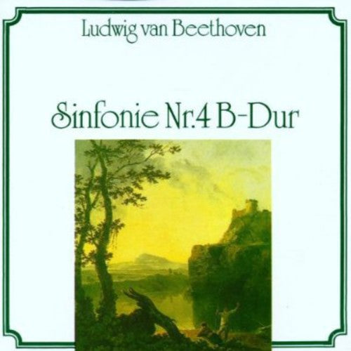 Beethoven, L. Van: Symphonies Nos. 4 and 7