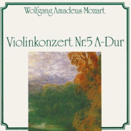 Mozart, W.A.: Violin Concerto No. 5, "Turkish"  / Divertimen