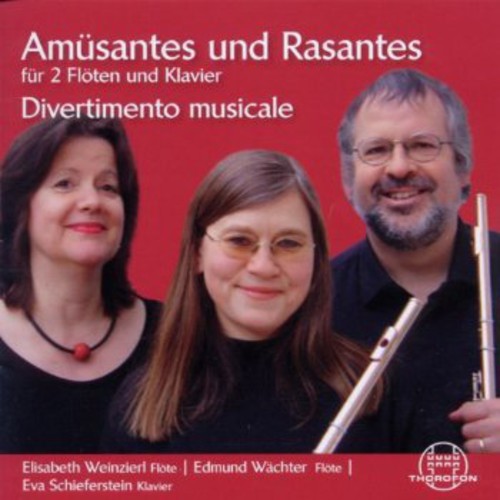 Amüsantes und Rasantes für 2 Flöten und Klavier