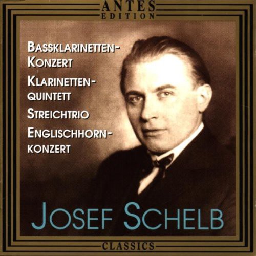 Schelb, J.: Bass Clarinet Concerto / Clarinet Quintet / Stri