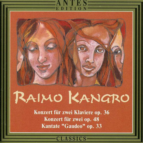 Kangro, R.: Concerto for 2 Pianos, Op. 36, No. 2 / Concerto