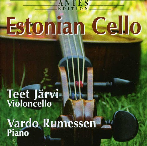 Cello Recital: Jarvi, Teet - ELLER, H. / KAPP, A. / TOBIAS,