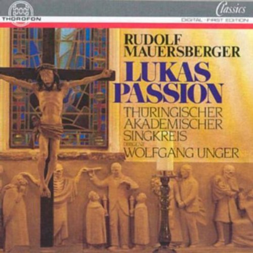 Mauersberger, R.: St. Luke Passion