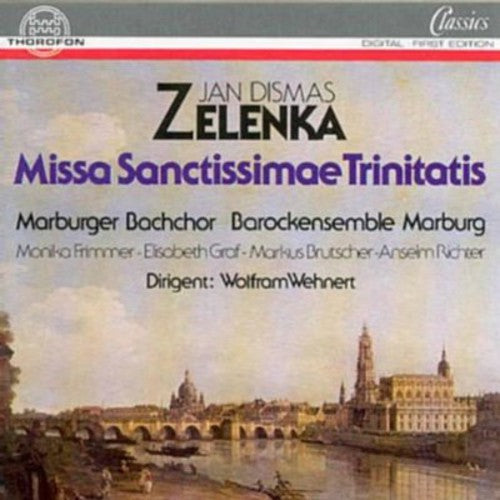 Zelenka: Missa Sanctissimae Trinitatis / Wehnert, Et Al