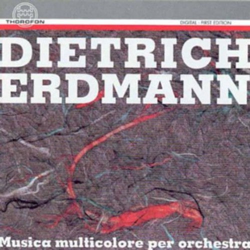 Erdmann, D.: Musica Multicolore / Music for String Orchestra