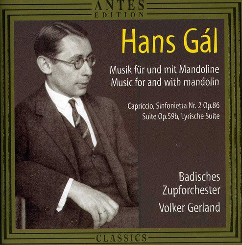 Gal, H.: Capriccio / Sinfonietta No. 2 / Suite, Op. 59B / Ly