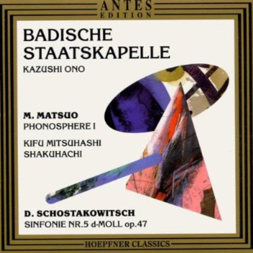 Matsuo: Phonospere I - Shostakovich: Symphony No. 5