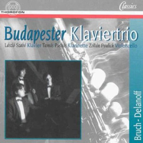 Bruch, M.: 8 Pieces, Op. 83 / Delanoff, R.: Clarinet Trio