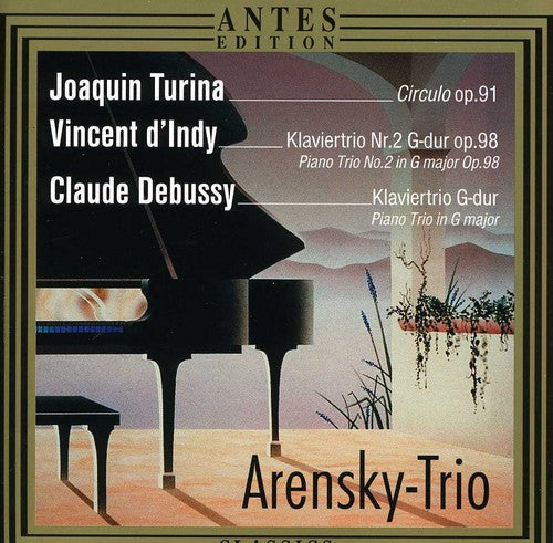 Turina, J.: Circulo / Indy, V. D': Piano Trio, Op. 98 / Debu