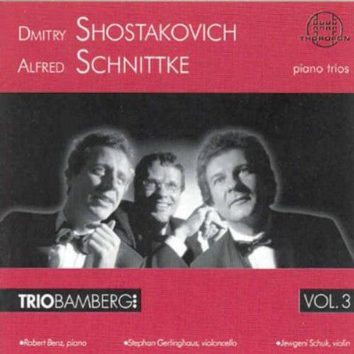 Shostakovich, D. / Schnittke, A.: Piano Trios, Vol. 3