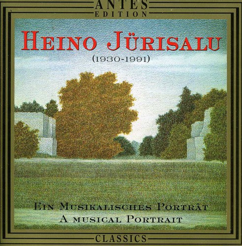 JURISALU, H.: 3 Estonian Dances / 3 Serenades / Quintet No.