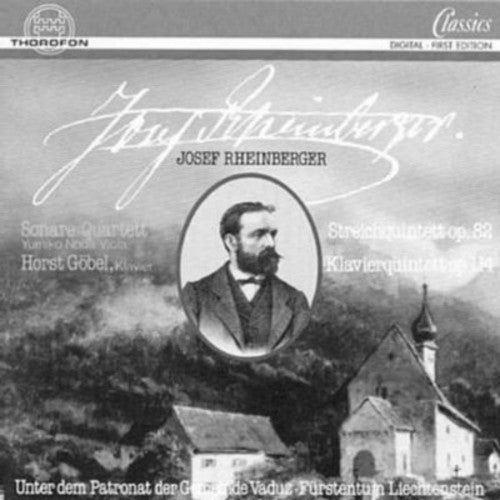 Rheinberger, J.G.: String Quintet, Op. 82 / Piano Quintet, O