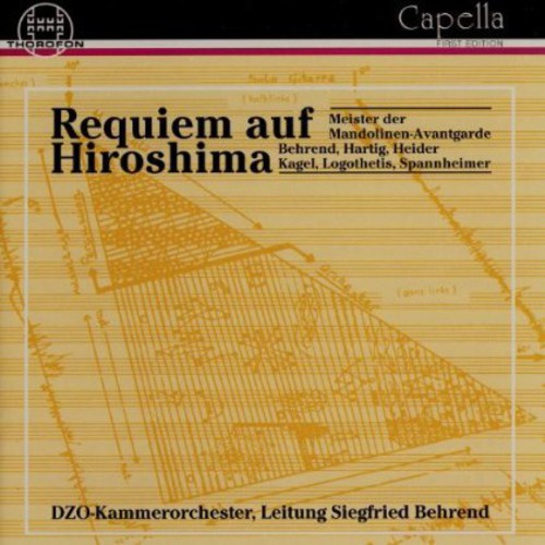 Behrend, S.: Requiem Auf Hiroshima / Hartig, H.F.: Movimenti