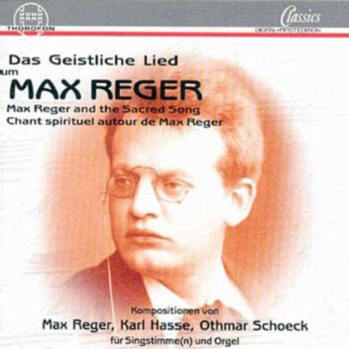 Reger, M.: 2 Geistliche Gesänge / 2 Geistliche Lieder, Op. 1