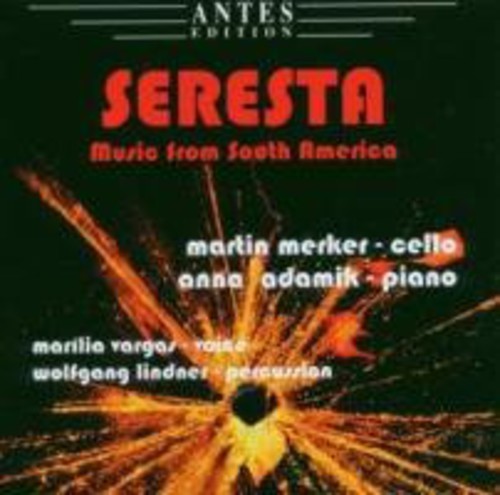 SERESTA  MUSIC FROM SOUTH AMER