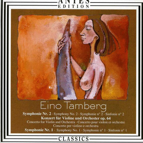 Tamberg, E.: Symphonies Nos. 1 and 2 / Violin Concerto, Op.