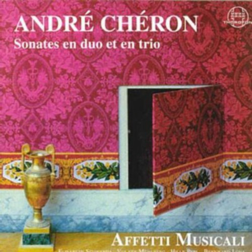 Cheron, A.: Chamber Music - Opp. 1, 2