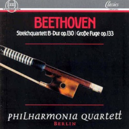 Beethoven, L. Van: String Quartet No. 13 / Grosse Fuge, Op.