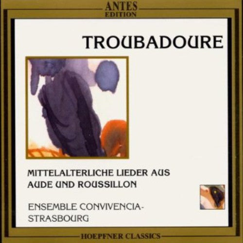 TROUBADOURE MITTELALT, LIEDER