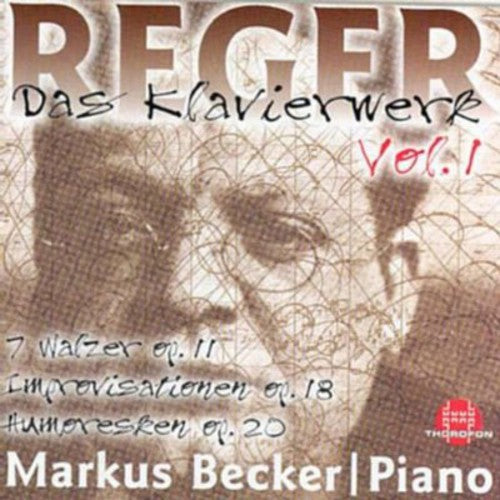 Reger, M.: Piano Music, Vol. 1 - 7 Walzer / Improvisationen